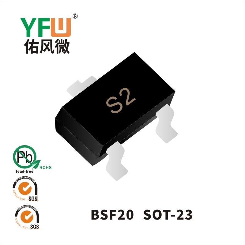 BSF20 SOT-23_Marking:S2 MOSFEL_YFW brand